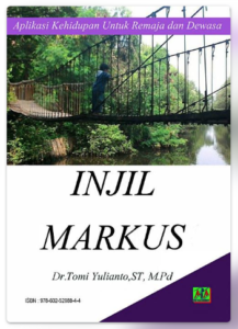 Injil Markus: Aplikasi Kehidupan